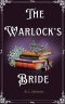 [Silveri Sisters 02] • The Warlock's Bride